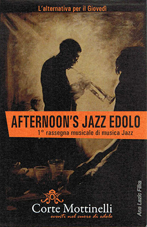 Afternoon Jazz @ Edolo-Corte Mottinelli